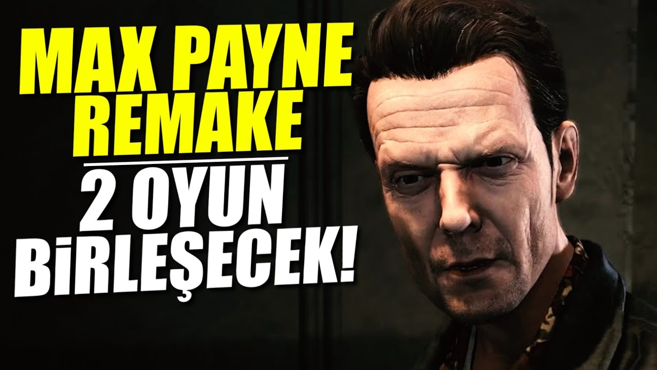 MAX PAYNE REMAKE: İLK İKİ OYUN BİRLEŞİYOR!