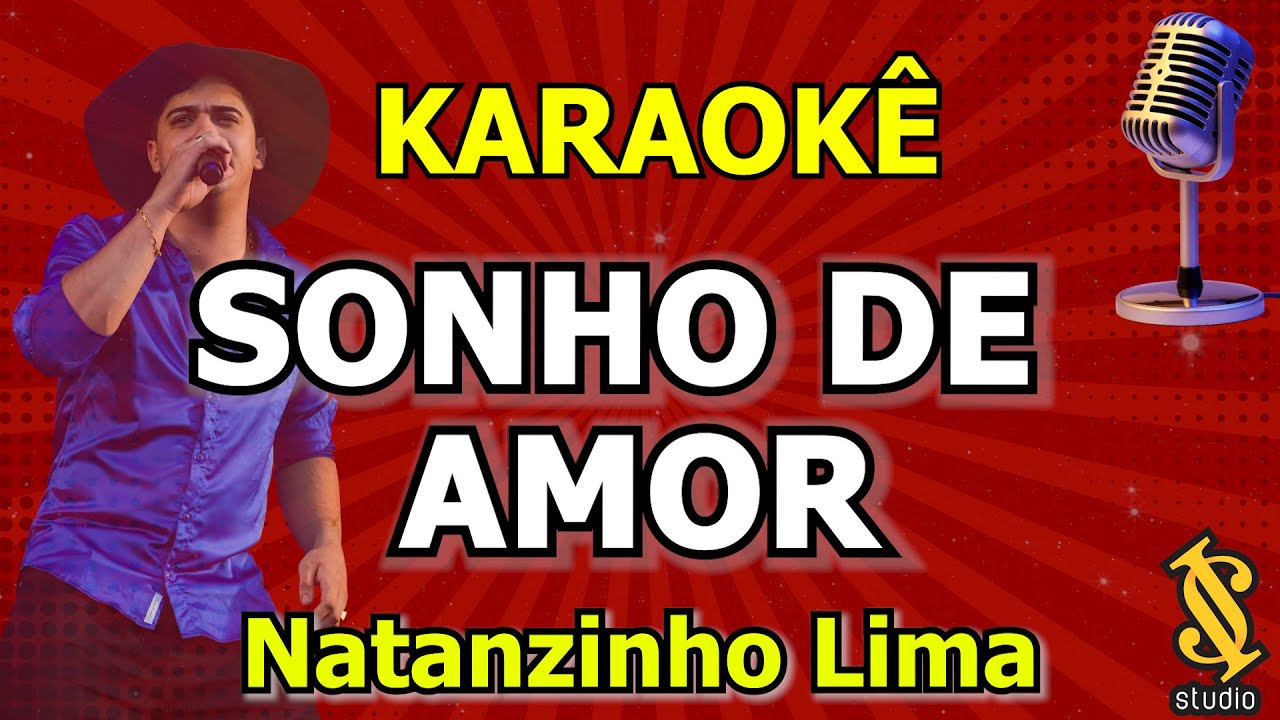 Karaokê Sonho de Amor - Natanzinho Lima