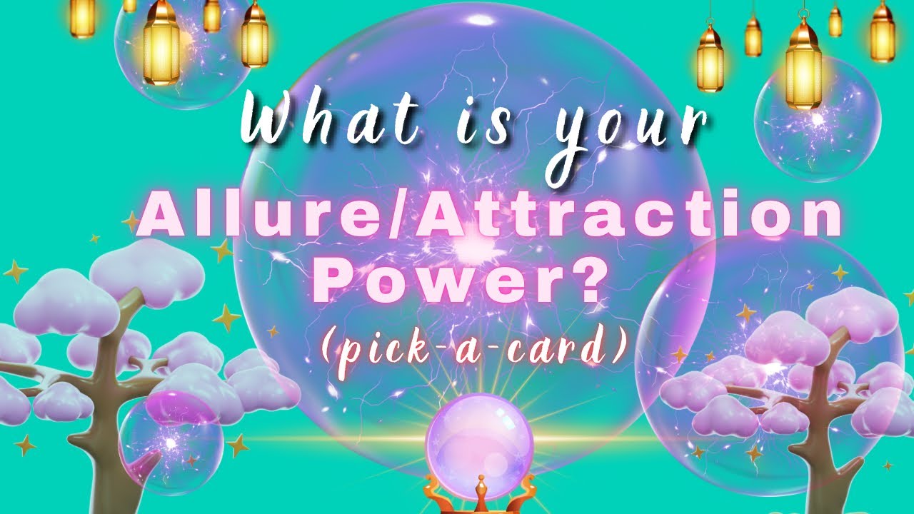 🔮Pick-a-Card | 😻What is your allure/ attraction power? 