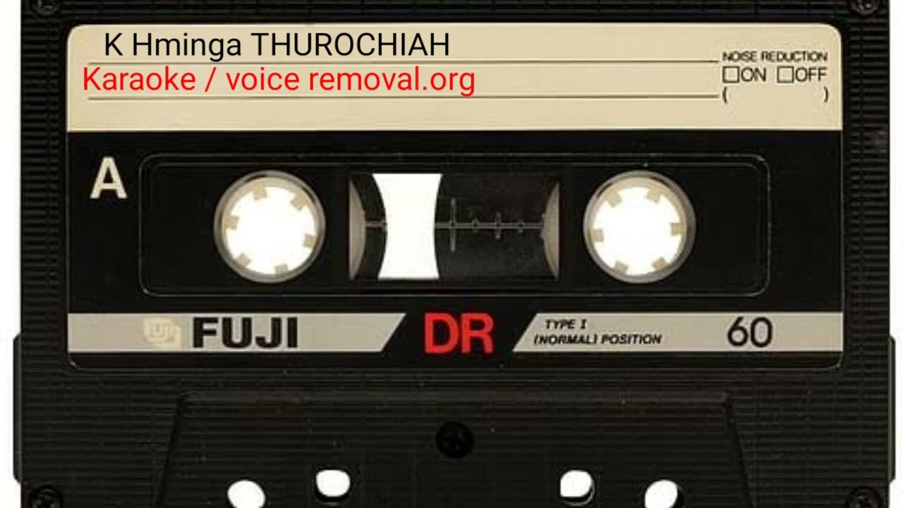 K.Hminga-Thurochhiah /mizo karaoke