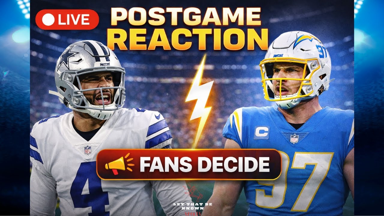 🔴 LIVE: Cowboys vs Chargers Postgame Reaction 😤 | Full Breakdown & Fan Takeover