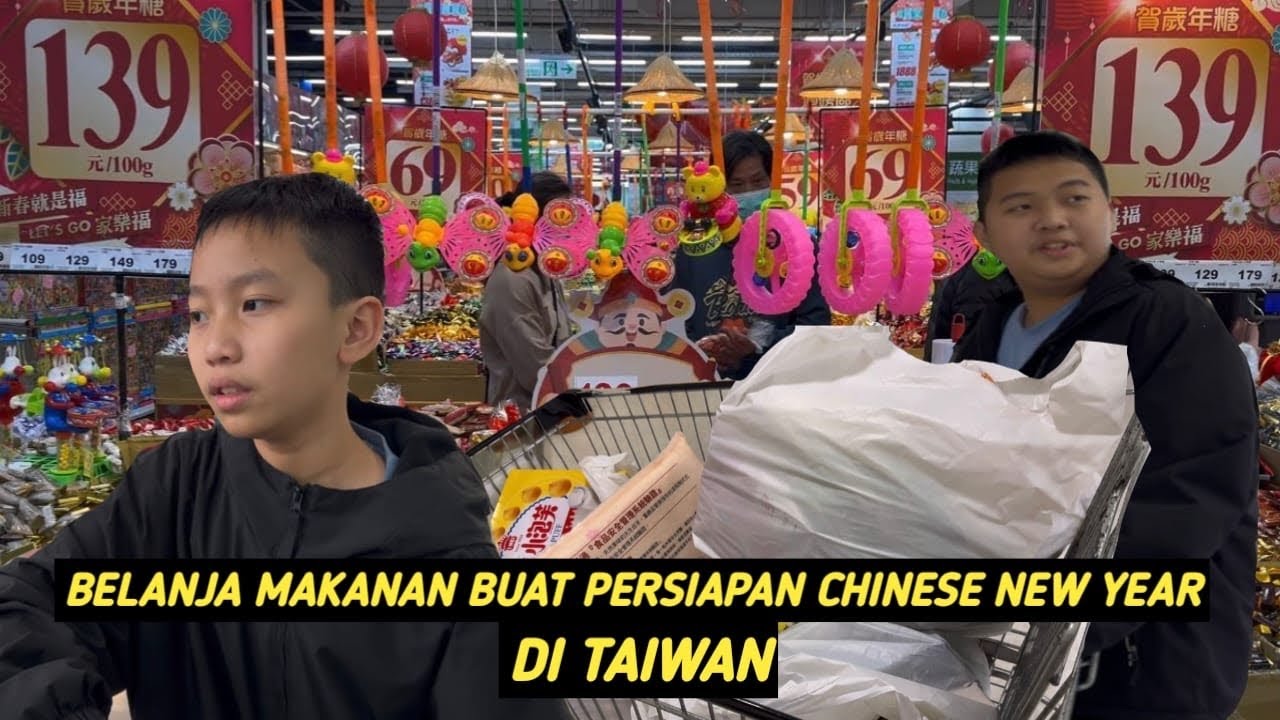 BELANJA MAKANAN DI CARREFOUR BUAT MENYAMBUT PERAYAAN CHINESE NEW YEAR DI TAIWAN