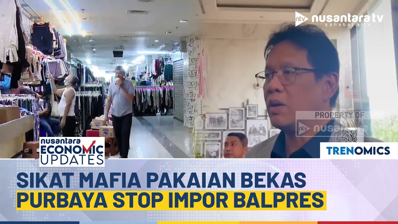Cara Purbaya Sikat Mafia Pakaian Bekas, Stop Impor Balpres & Hidupkan UMKM Tekstil | NEU