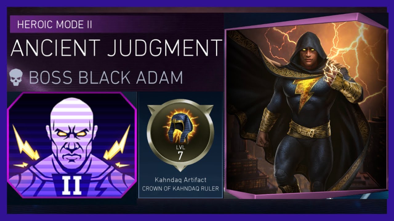 INJUSTICE 2 MOBILE - HEROIC 2 - ANCIENT JUDGMENT Solo Raid - RULER OF KAHNDAQ BLACK ADAM