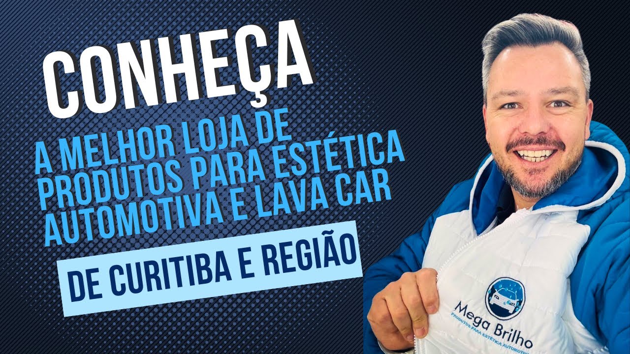 LOJA DE PRODUTOS PARA EST&Eacute;TICA AUTOMOTIVA - MEGA BRILHO PRODUTOS AUTOMOTIVOS
