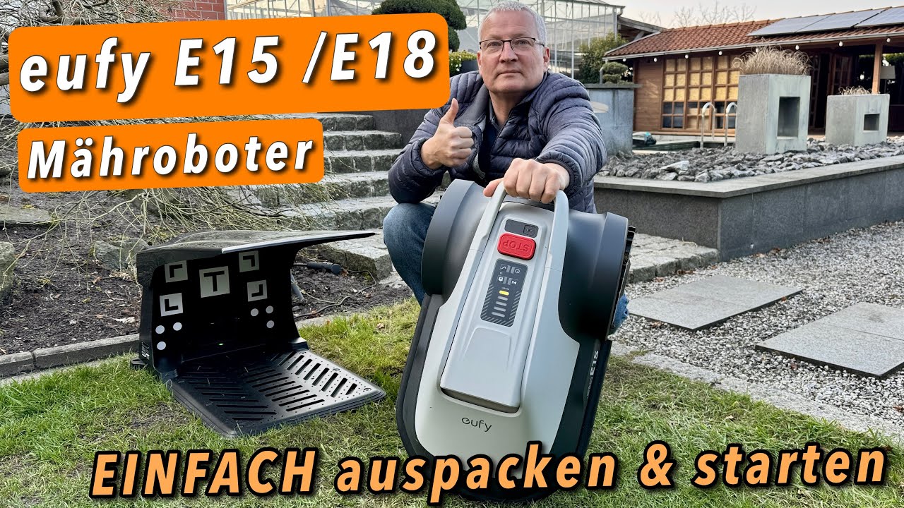 eufy Mähroboter 🤖 E15 / E18 mit TrueVision - einfach nur auspacken & starten!