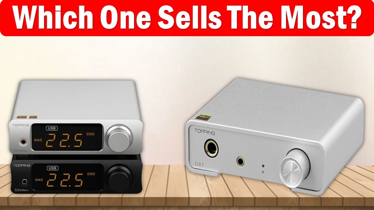 Top 10 Best TOPPING USB DAC in 2024