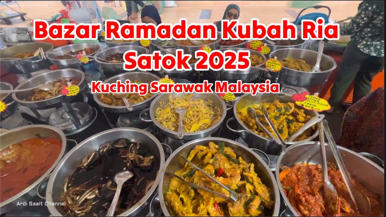 Bazar Ramadan Kubah Ria . Kuching Sarawak March 6, 2025