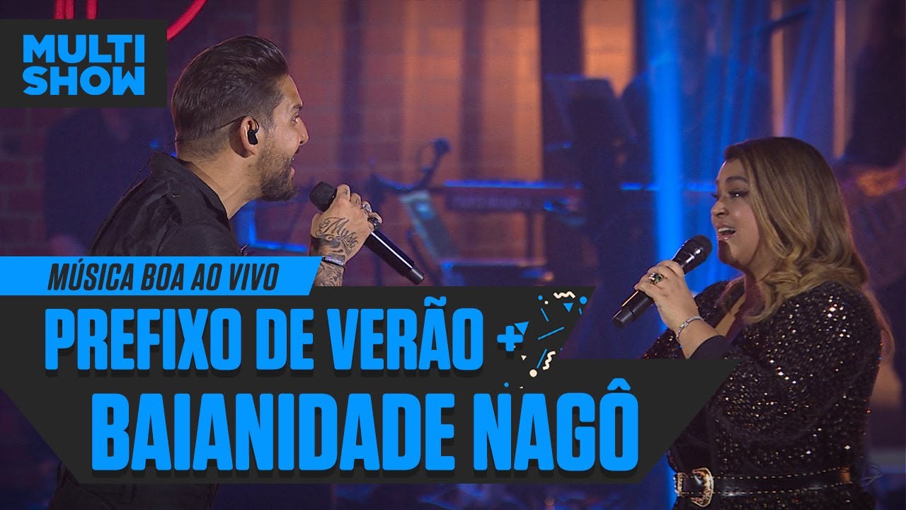 Banda Eva + Preta Gil | Prefixo De Verão + Baianidade Nagô | Música Boa Ao Vivo | Música Multishow