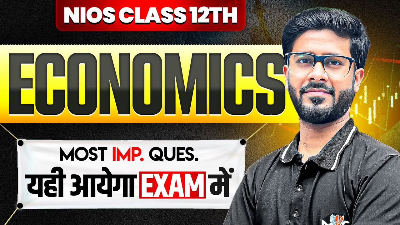 NIOS Class 12th Economics Most Important Questions with Solutions | Pass 100% | NO Fail