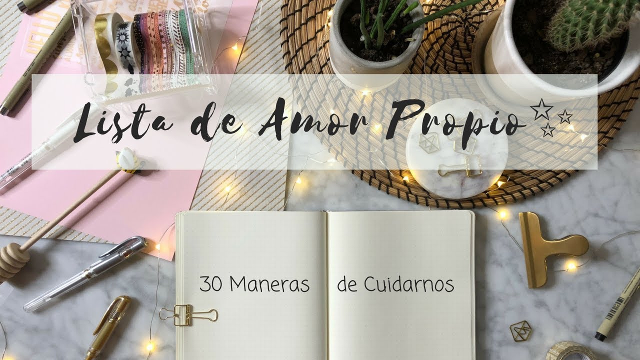 Lista de Amor Propio - 30 Maneras de Cuidarnos
