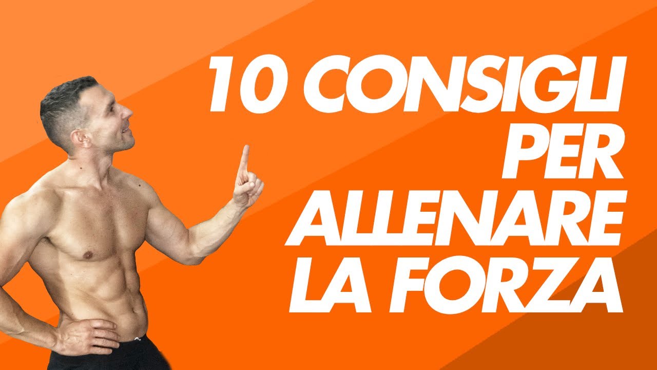 10 consigli per un allenamento di forza efficace