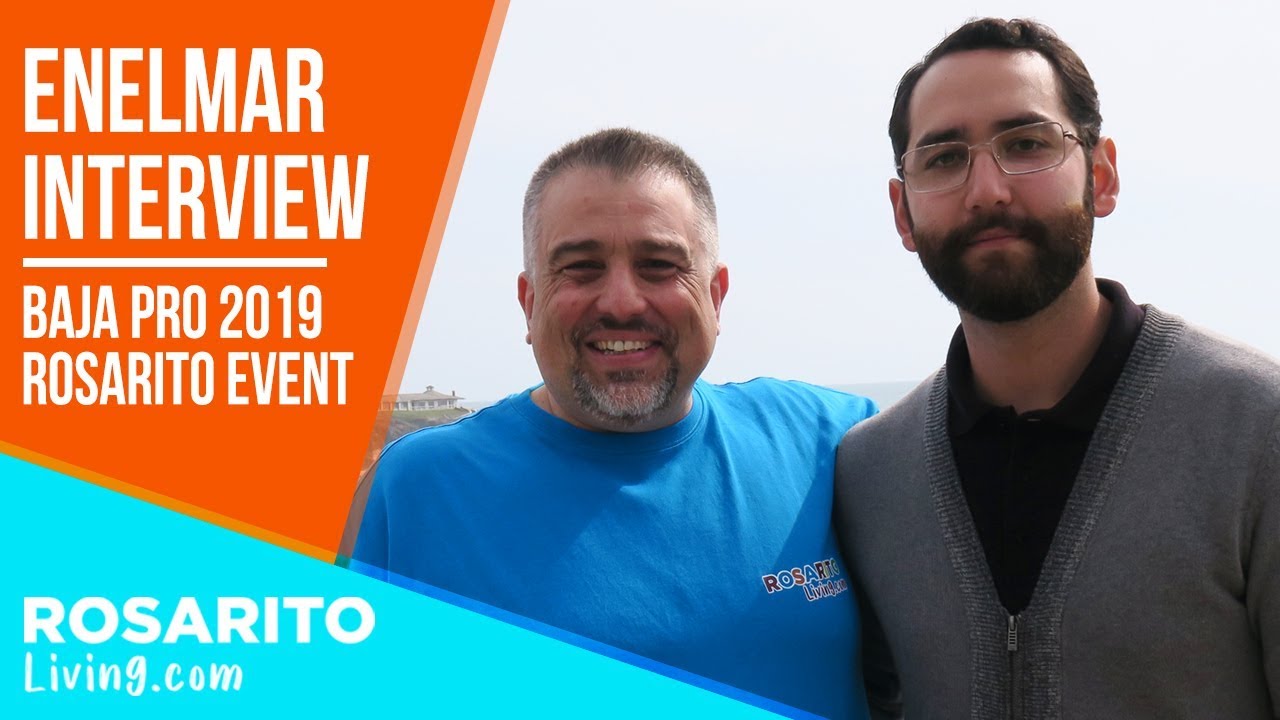 Rosarito Baja Pro 2019 - Enelmar Interview with Alfredo Perez - RosaritoLiving.com