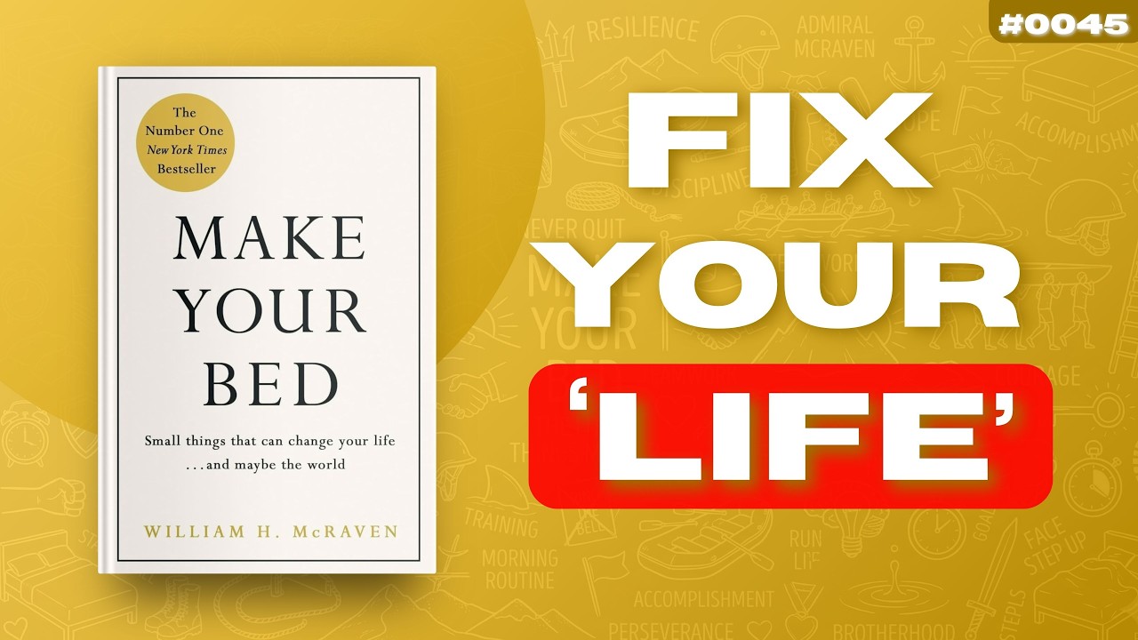#0045: Make Your Bed by Admiral William H. McRaven | Insights Into Books Podcast