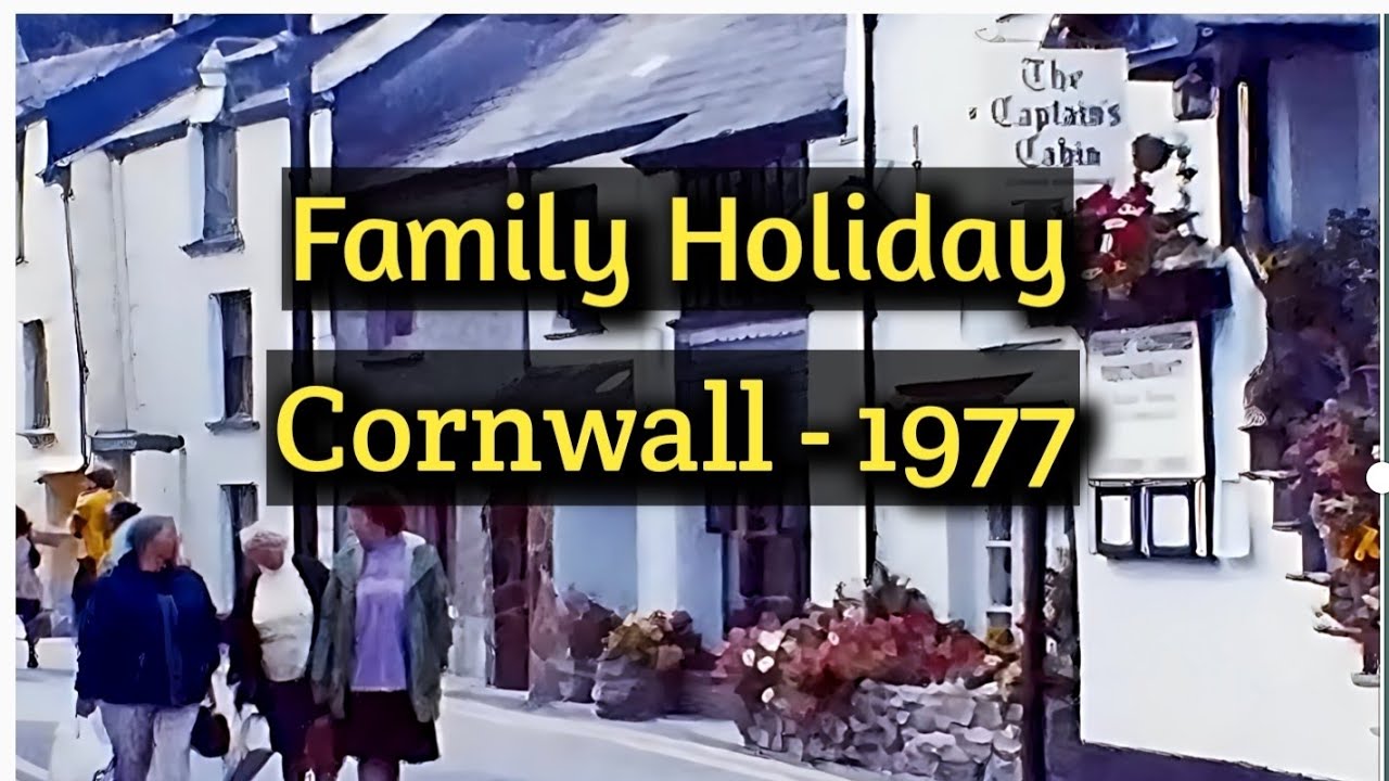 Unforgettable Family Getaway in Beautiful Cornwall 1977