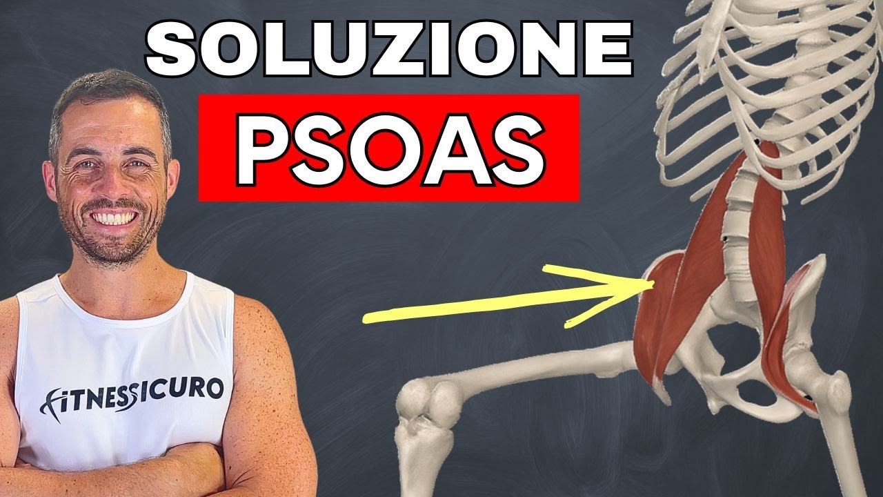 Soluzione PSOAS come SBLOCCARE il muscolo più 