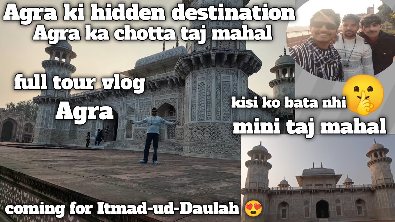 Agra ka Itmad-ud-Daulah 😍 | Baby Taj Agra Full Tour | Hidden History & Beauty #agra #video #funny 😂