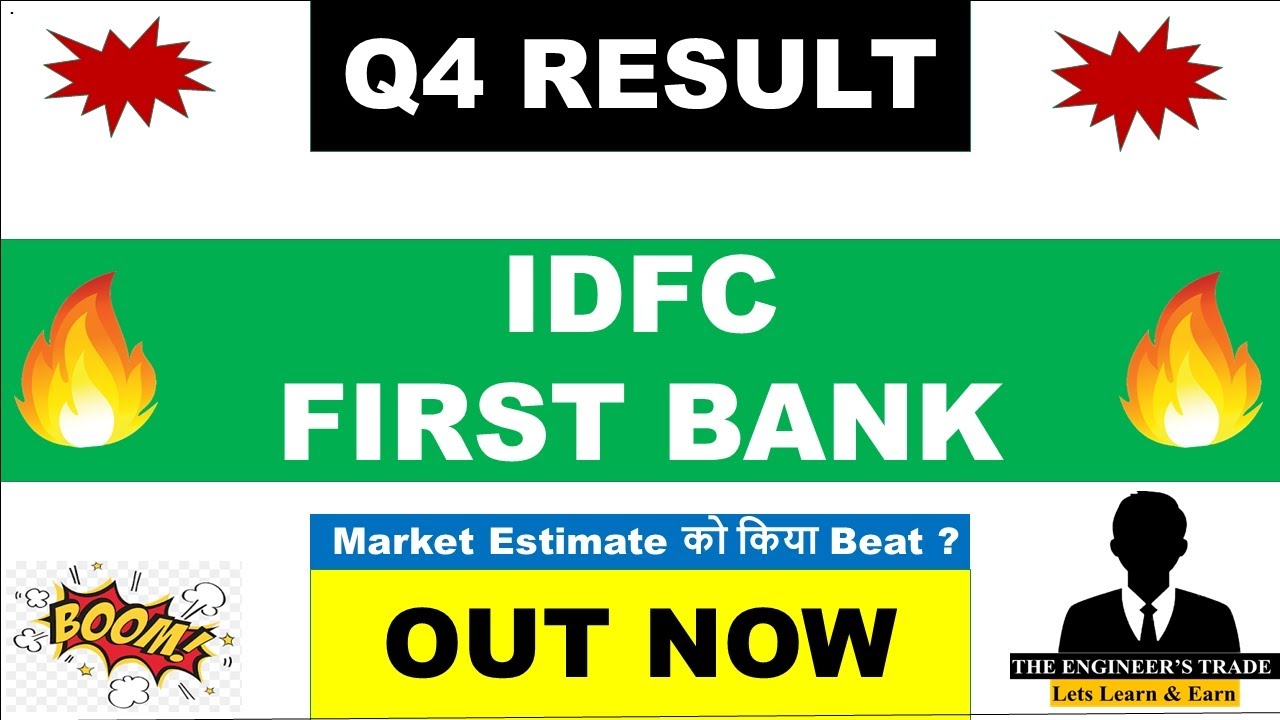 IDFC First Bank Q4 Results 2026 | IDFC First Bank Results Today | IDFC First Bank Latest News 