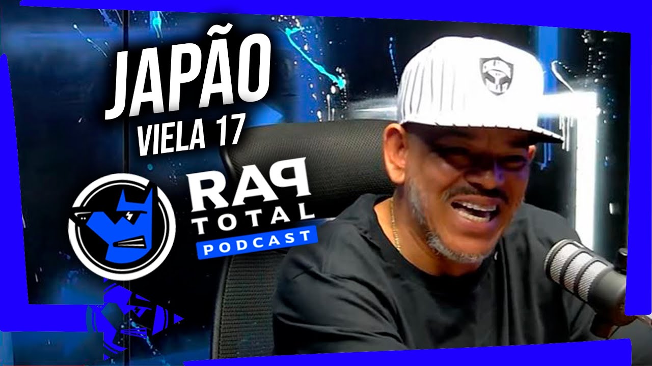 Japão Viela 17 - Rap Total Podcast #004