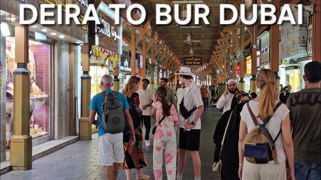 DUBAI WALK TOUR: Deira to Bur Dubai Real Life Street Scene - Tourists & Expats Life (5:8:25: 4K-UHD)