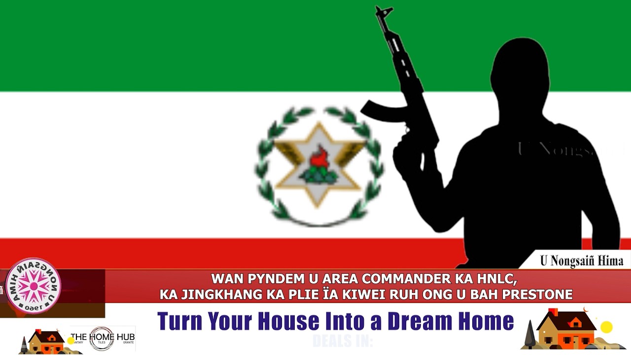 WAN PYNDEM U AREA COMMANDER KA HNLC, KA JINGKHANG KA PLIE ÏA KIWEI RUH ONG U BAH PRESTONE