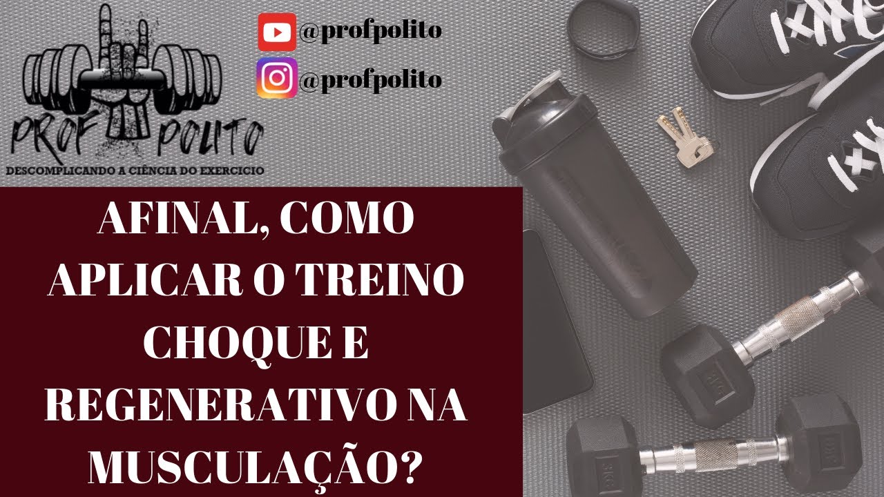 Treino de choque e recuperativo na Musculação