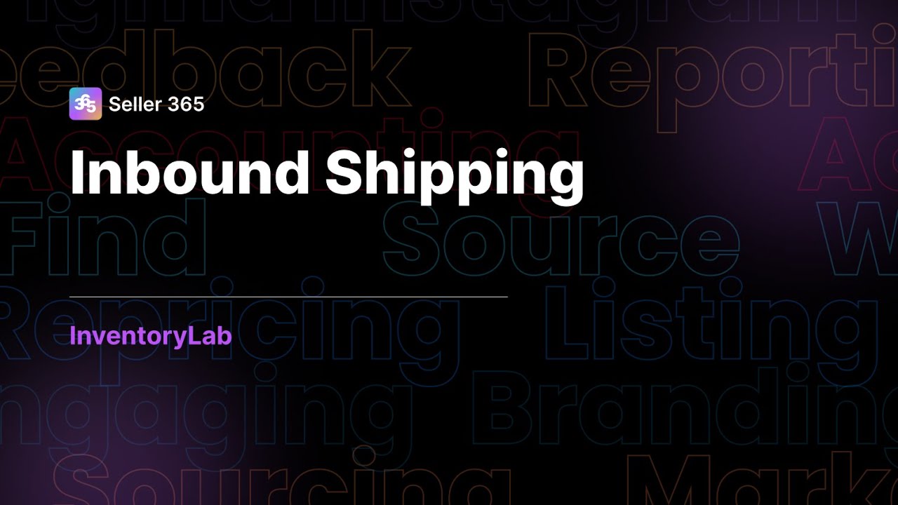 InventoryLab Inbound Shipping: Labels, Tracking & Cost Edits