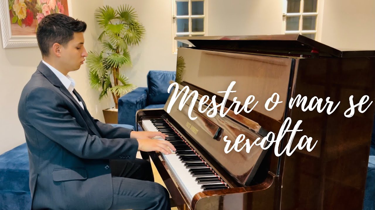 Mestre o mar se revolta - César Querino Piano