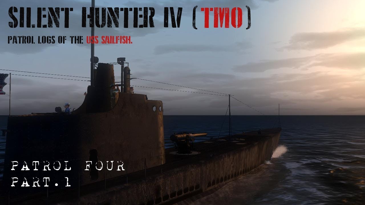 Let's play Silent Hunter 4 (TMO) Patrol 4 Pt.1 - Shiny New Boat!