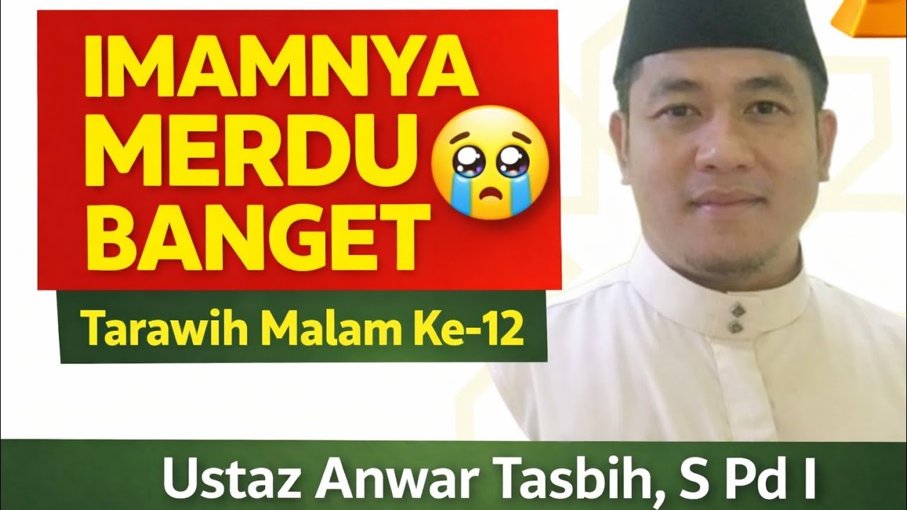 MasyaAllah… Imam Tarawih Malam 12 Suaranya Luar Biasa Merdu, Jamaah Menangis | IsyaTarawih LIVE”l