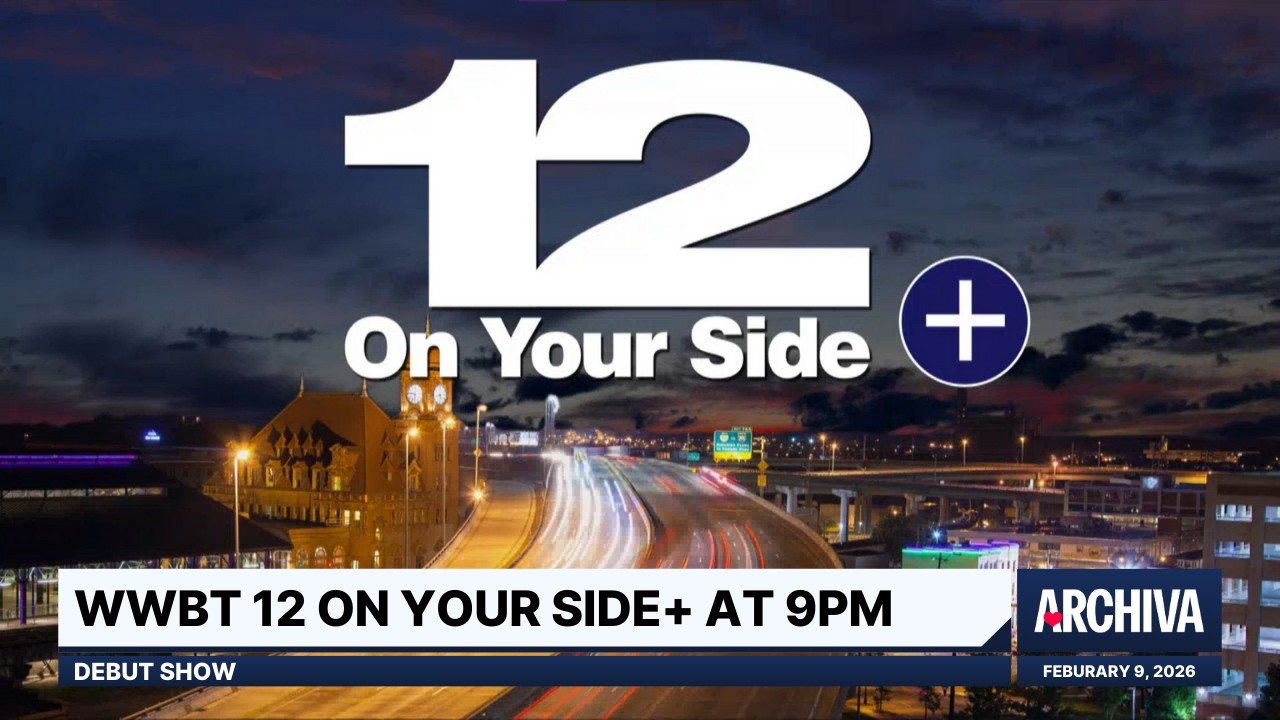 WWBT 12 On Your Side+ at 9PM - Debut Show | February 9, 2026