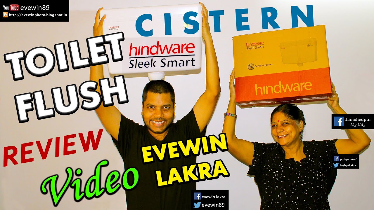 HINDWARE - SLEEK - SMART - TOILET - FLUSH - CISTERN - REVIEW - VIDEO - BY - EVEWIN - LAKRA