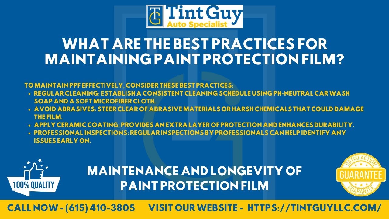 What are the best practices for maintaining Paint Protection Film?