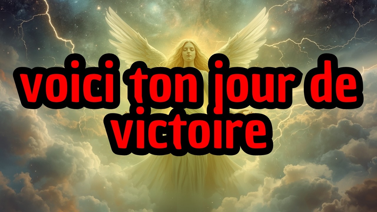 Élu, voici ton jour de victoire