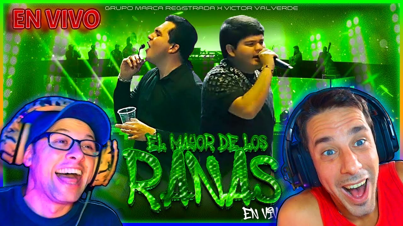 🇦🇷 Reaccionando SIN SABER: EL MAYOR de los RANAS en VIVO [Grupo Marca Registrada/Víctor Valverde] 💥
