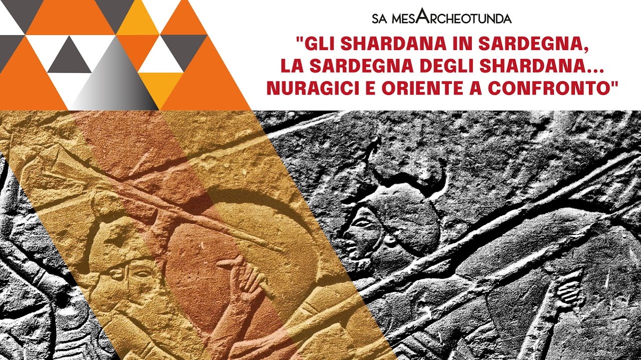 Gli Shardana in Sardegna, la Sardegna degli Shardana... Nuragici e Oriente a confronto