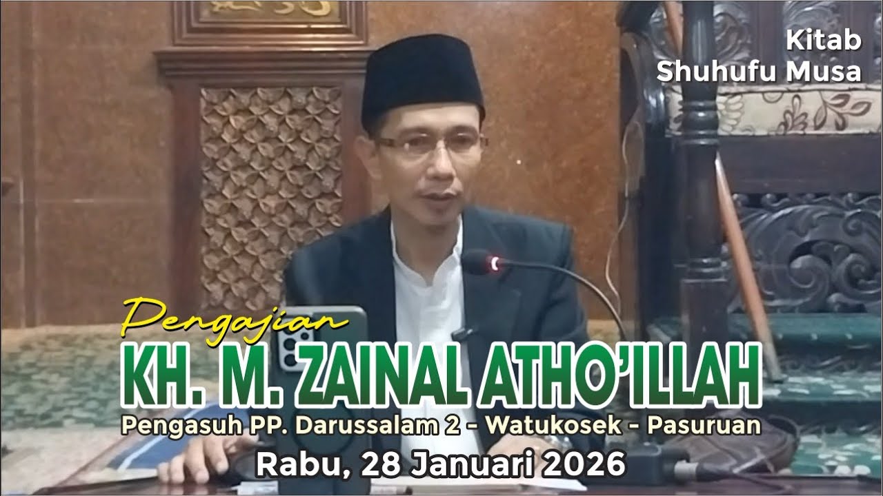 Ngaji Kitab Shuhufu Musa | KH. M. Zainal Atho'illah | Masjid Mubaarok | Rabu Maghrib | 28 Jan 2026