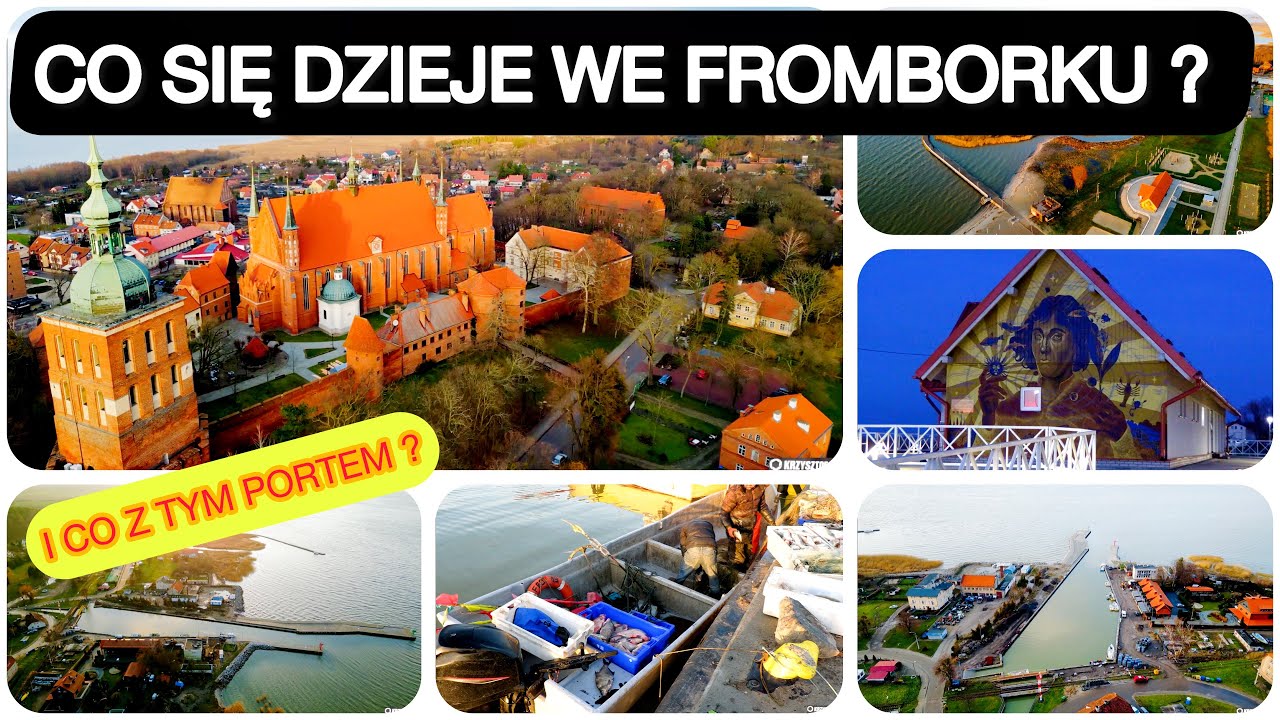 CO SIĘ DZIEJE WE FROMBORKU !  PORT MORSKI ! PRZEKOP MIERZEI WIŚLANEJ .