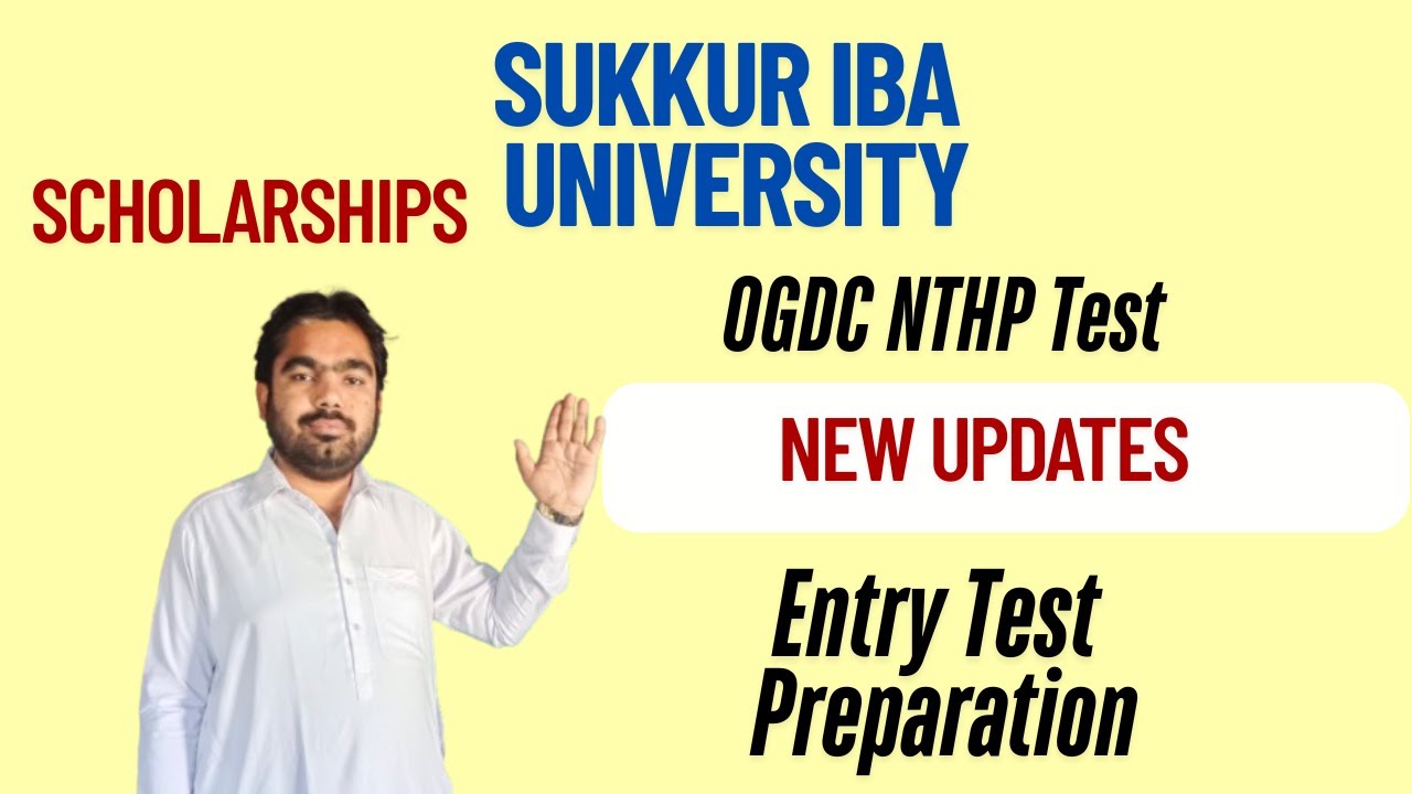 Sukkur IBA Scholarship 2026 | Sukkur IBA OGDC NTHP Scholarship 2026 #sukkuriba #sukkuribauniversity