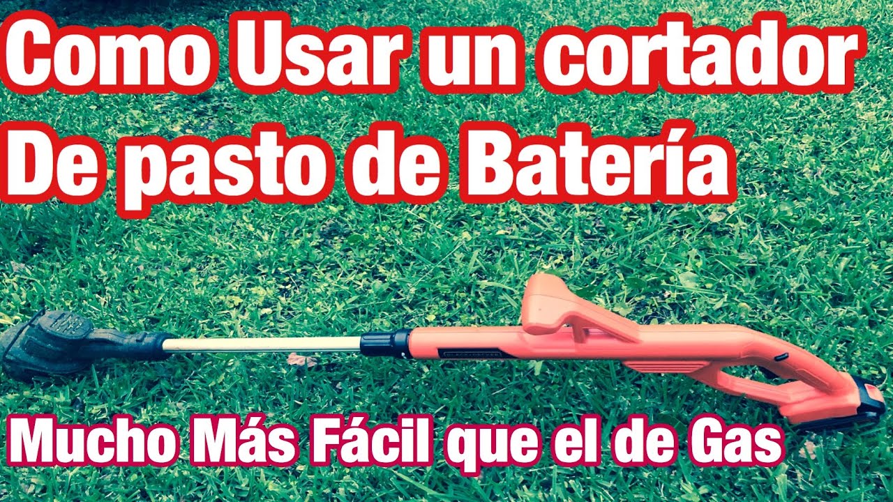 Como Usar un Cortador de pasto de Bater&iacute;a(weed eater)