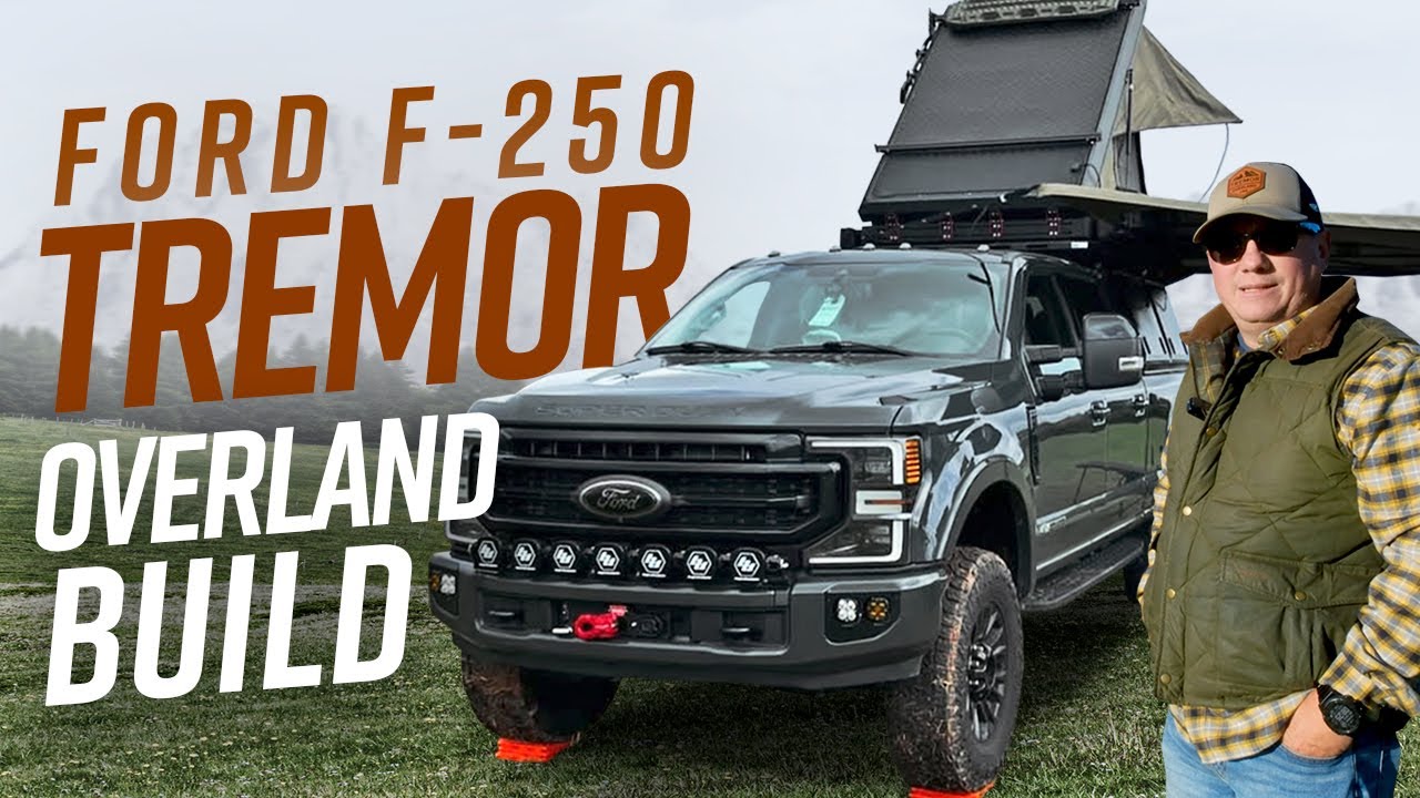 Custom Ford F-250 Tremor Overland Build – Full Tour!