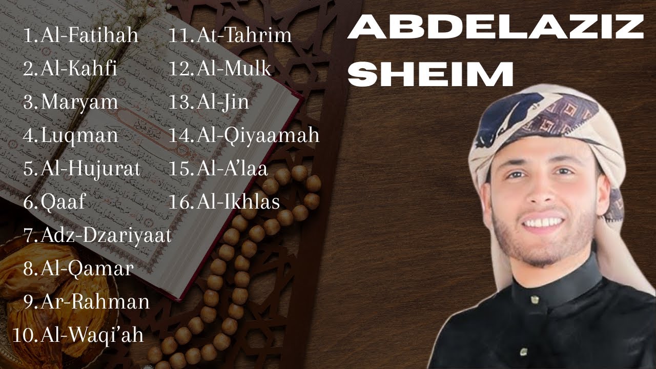 Kumpulan Murattal Al-Qur’an Abdelaziz Sheim | Tilawah Merdu & Menenangkan