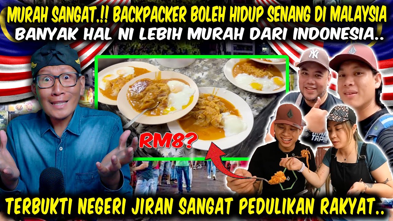 BACKPACKER INI BINGUNG❗ MAKAN BANYAK DI MALAYSIA, BAYARNYA CUMA SEGINI?!😱 DI INDONESIA LAIN HAL😂
