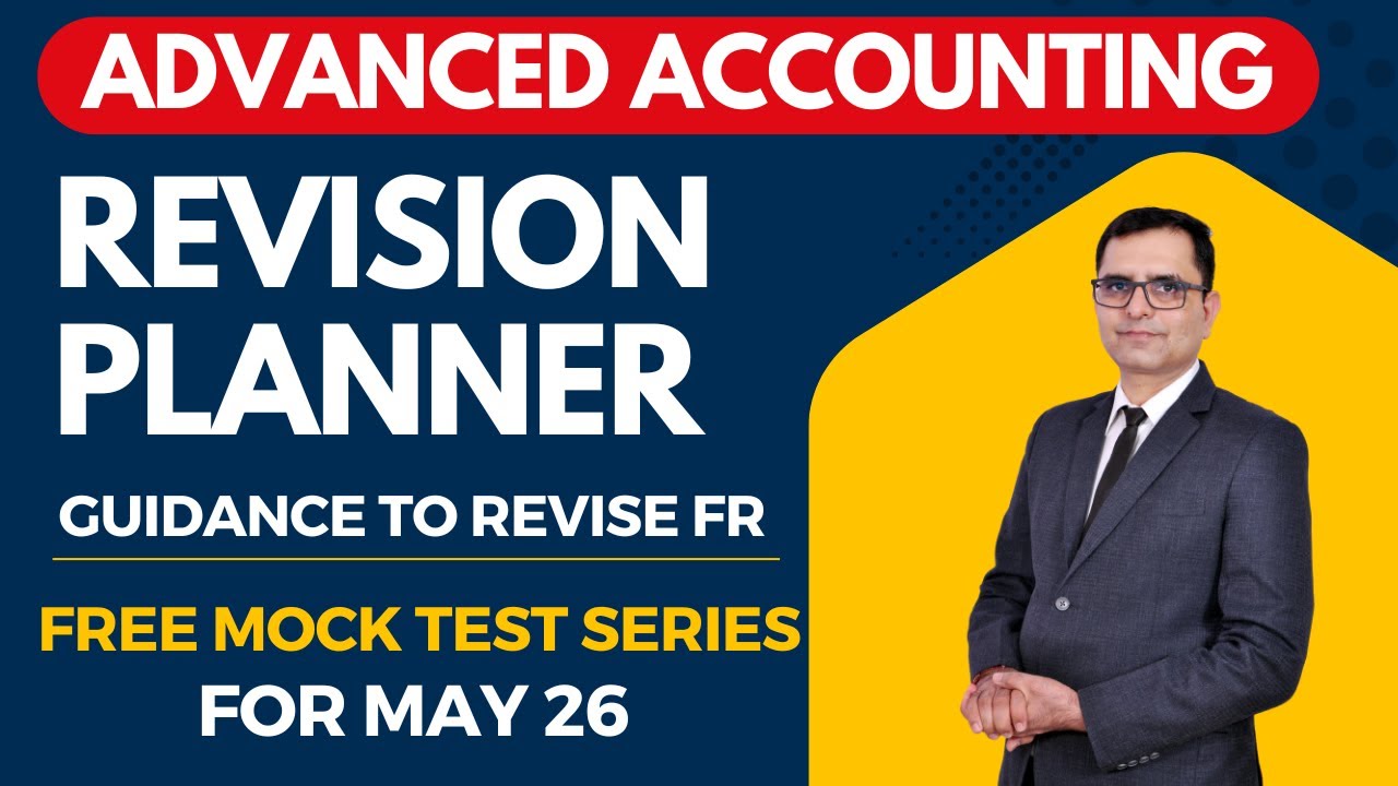 🔥 CA Inter Advanced Account 🚀 Revision Planner+Free Mock Tests | Smart Guidance for Exam Preparation