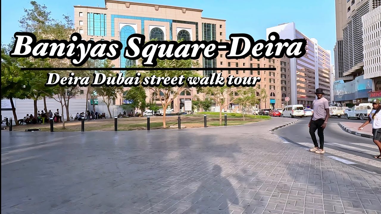 Baniyas Square Dubai || deira Dubai street walk tour  || Baniyas Square street walk tour || dubai