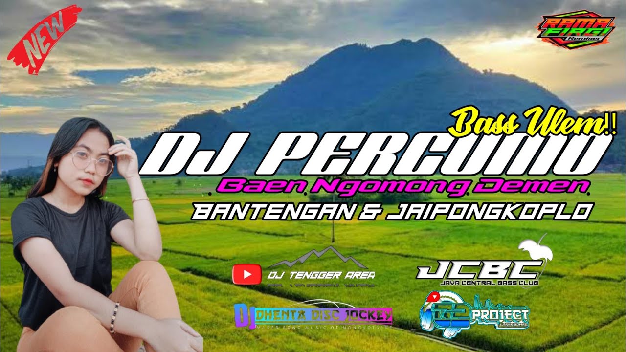 DJ PERCUMO//Baen Ngomong Demen//Sepesial Colaboration ||Bass ulem!!
