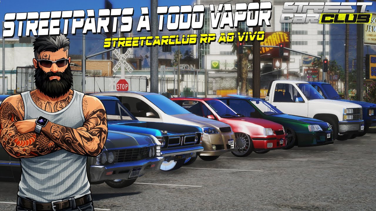 STREETCARCLUB RP | STREETPARTS A TODO VAPOR !! 🔥🧨
