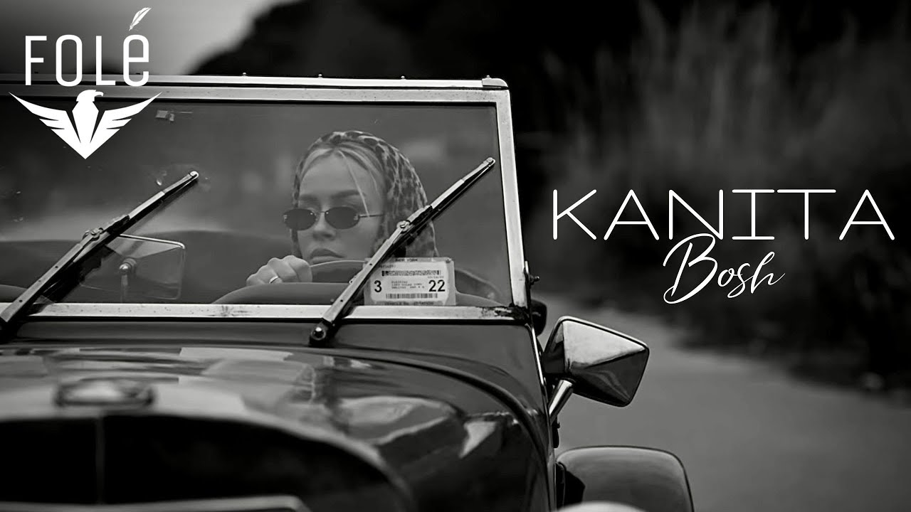 Kanita - Bosh (Official Video)
