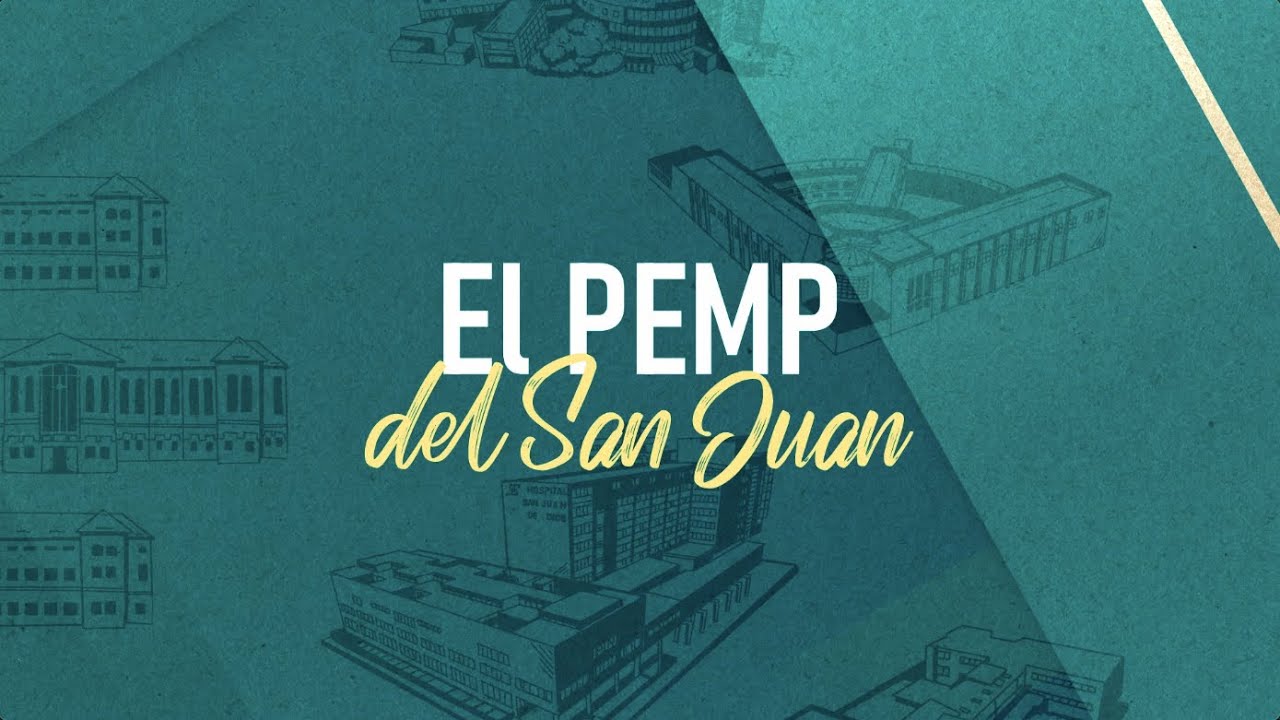 Plan Especial de Manejo y Protección (PEMP) del Hospital San Juan de Dios