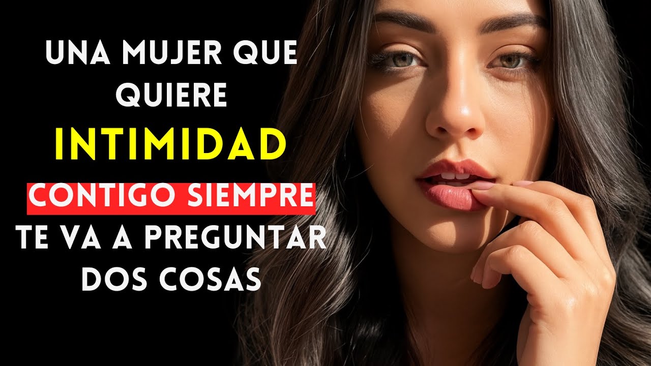 UNA MUJER QUE SIENTE INTER&Eacute;S PROFUNDO POR TI SIEMPRE TE HAR&Aacute; DOS PREGUNTAS CLAVE